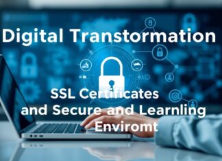 Eğitimde Dijital Dönüşüm: SSL Sertifikaları ve Güvenli Öğrenme Ortamları Digital Transformation in Education: SSL Certificates and Secure Learning Environments