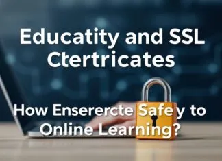 Eğitimde Güvenlik ve SSL Sertifikaları: Çevrimiçi Öğrenmenin Güvenliğini Nasıl Sağlarız? Education Security and SSL Certificates: How to Ensure the Safety of Online Learning?