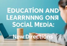 Sosyal Medyada Eğitim ve Öğrenme: Yeni Yönler Education and Learning on Social Media: New Directions