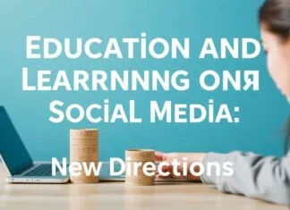 Sosyal Medyada Eğitim ve Öğrenme: Yeni Yönler Education and Learning on Social Media: New Directions