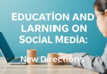 Sosyal Medyada Eğitim ve Öğrenme: Yeni Yönler Education and Learning on Social Media: New Directions