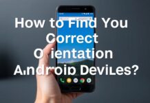 Android Cihazlarınızda Doğru Kiblenizi Nasıl Bulursunuz? How to Find the Correct Orientation on Your Android Devices?
